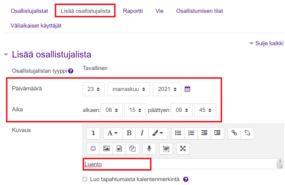 Osallistujalistan lisäämisen asetukset