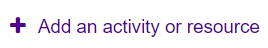 Add an activity or resource